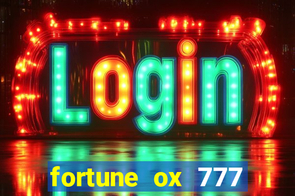 fortune ox 777 fortuna 77